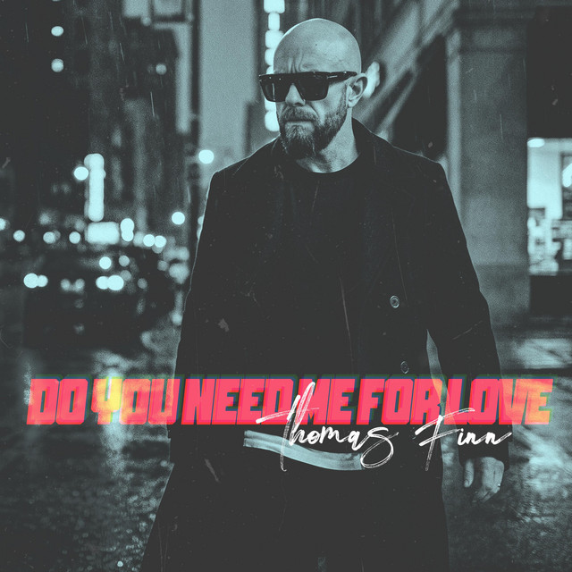 Do you need me for love - cover